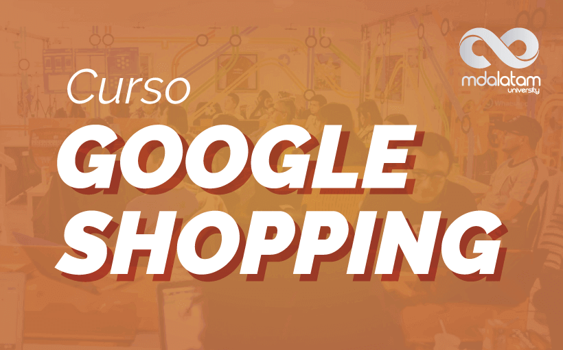 Curso de Google Shopping en Sucre